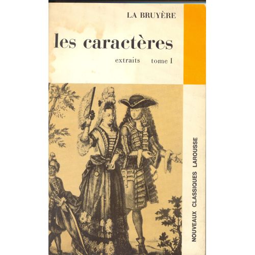 Les Caractres (Extraits) Tome 1   de La Bruyre