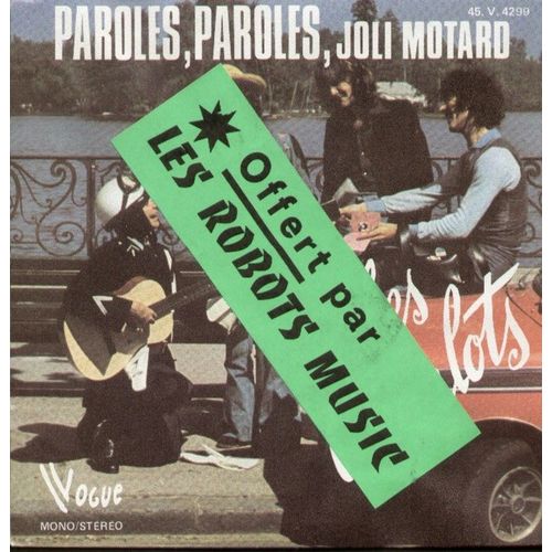 Paroles, Paroles, Joli Motard  -  Henin-Lietard   Disque Pubilictaire Offert Par Les Robots Music - Les Charlots