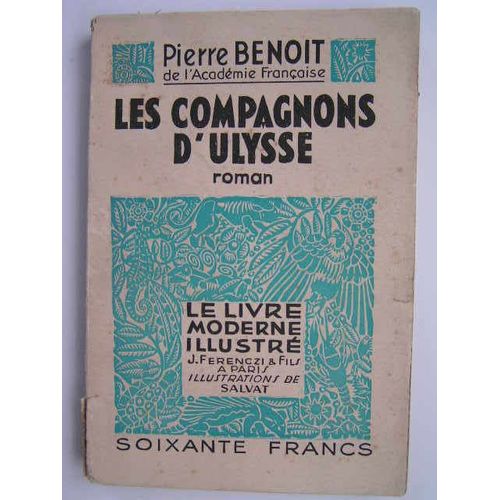 Les Compagnons D'ulysse.   de pierre benoit