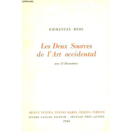 Les Deux Sources De L'art Occidental   de emmanuel berl