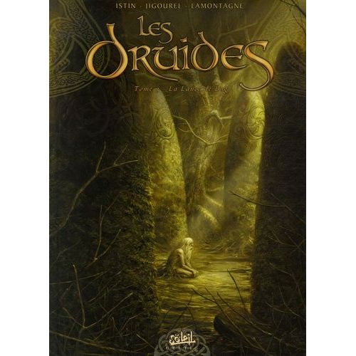 Les Druides Tome 3 - La Lance De Lug   de Istin Jean-Luc  Format Album 