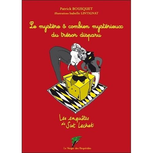 Les Enqutes De Scot Lechat - Le Mystre  Combien Mystrieux Du Trsor Disparu    Format Broch 