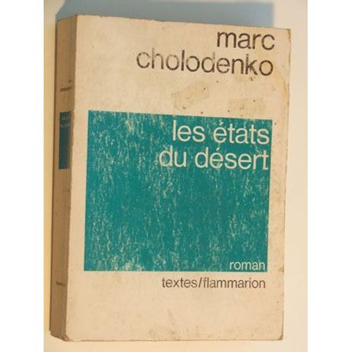 Les tats Du Dsert   de marc cholodenko