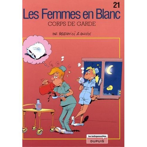 Les Femmes En Blanc - Tome 21 - Corps De Garde    Format Album 