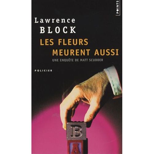 Les Fleurs Meurent Aussi   de lawrence block  Format Poche 