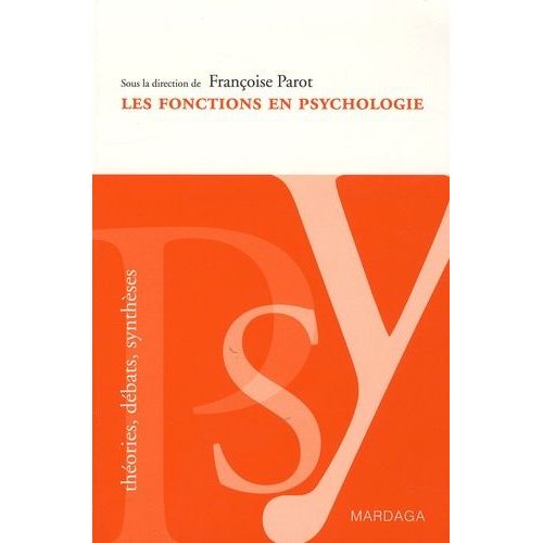 Les Fonctions En Psychologie - Enjeux Et Dbats   de Collectif  Format Beau livre 