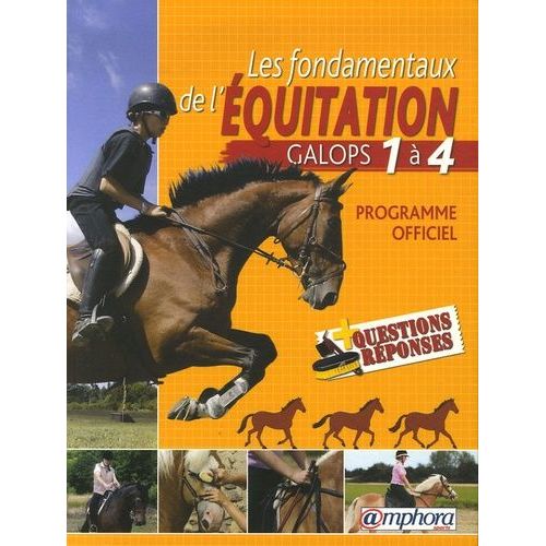 Les Fondamentaux De L'quitation - Galops 1  4   de Ancelet Catherine  Format Poche 