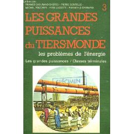 Les Grandes Puissances Du Tiers Monde, Les Problemes De L'energie, Les ...