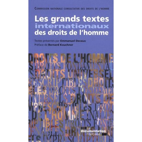 Les Grands Textes Internationaux Des Droits De L'homme    Format Broch 