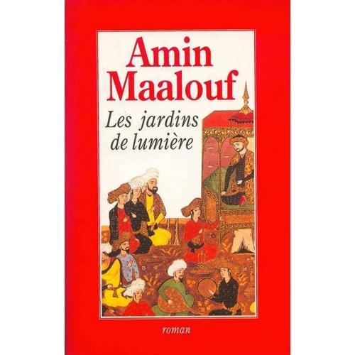 Les Jardins De Lumire   de amin maalouf 