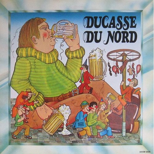 La Ducasse Du Nord - Les Joyeux Ftards