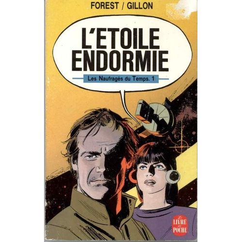 Les Naufrags Du Temps 1 - L'toile Endormie   de Forest  Format Poche 