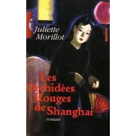 couverture de : Les orchid&eacute;es rouges de Shanghai