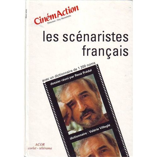 Les Scnaristes Franais Dictionnaire - Avec Un Dictionnaire De 1200 Noms   de ren prdal  Format Reli 