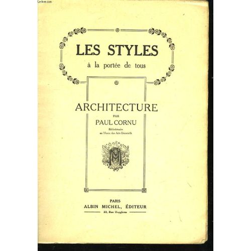 Les Styles  La Porte De Tous. Architecture   de paul cornu