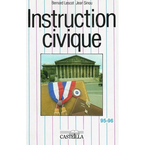 Instruction Civique   de bernard lescot  Format Poche 