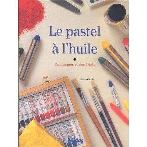 Le Pastel À L'huile Techniques Et Matériel Rakuten