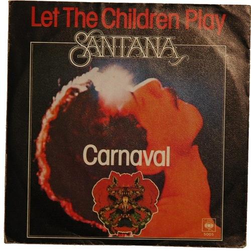 Let The Children Play<Vr>Carnaval - Santana