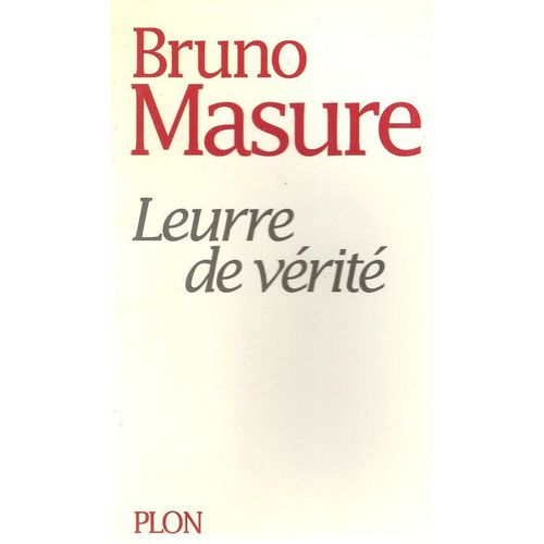 Leurre De Verite   de bruno masure