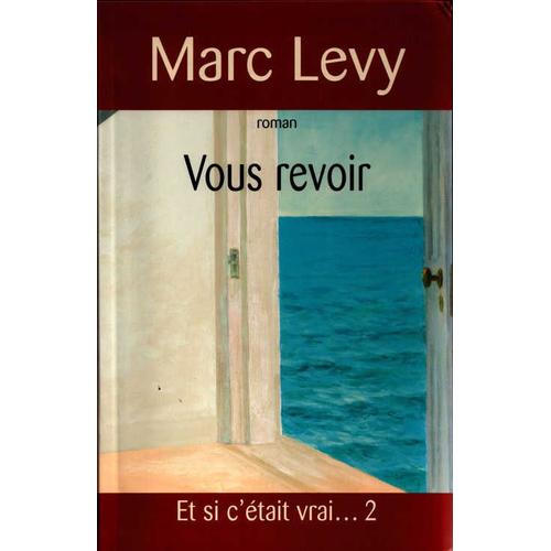 Vous Revoir - Roman   de Lvy, Marc 