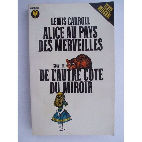 Alice Au Pays Des Merveilles Suivi De De L'autre Cote Du Miroir   de Lewis, Carroll  Format Poche 