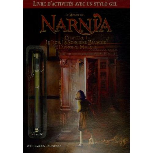 Le Monde De Narnia - Le Lion, La Sorcire Blanche Et L'armoire Magique - Chapitre 1, Livre D'activits  Partir Du Film   de c.s. lewis  Format Broch 