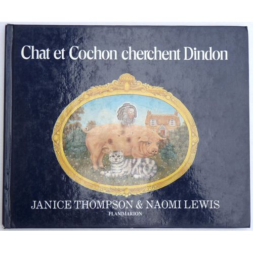 Chat Et Cochon Cherchent Dindon   de naomi lewis 
