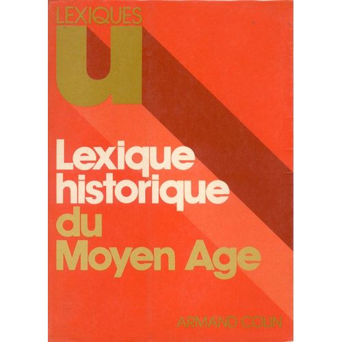 Lexique Historique Du Moyen Age   de ren fdou 