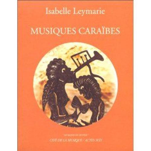 Musiques Carabes - (1 Cd Audio)   de isabelle leymarie  Format Broch 