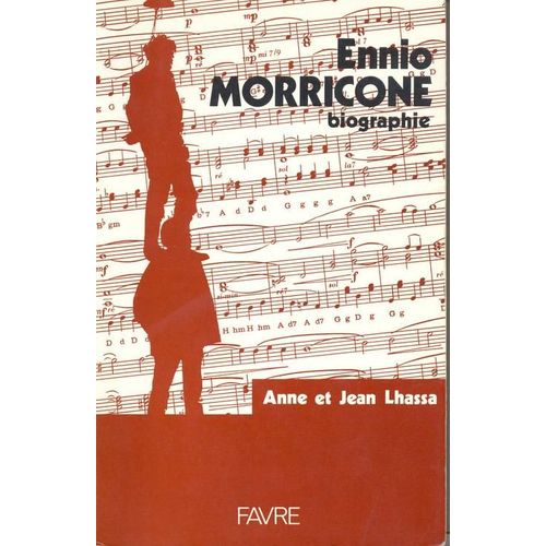 Ennio Morricone - Biographie   de Lhassa Anne 