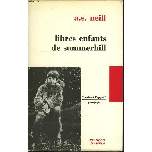 Libres Enfants De Summerhill   de Neill A., S.  Format Broch 