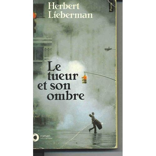 Le Tueur Et Son Ombre    Format Poche 