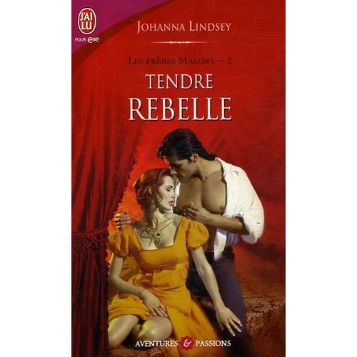 Les Frres Malory - Tome 2 - Tendre Rebelle    Format Poche 