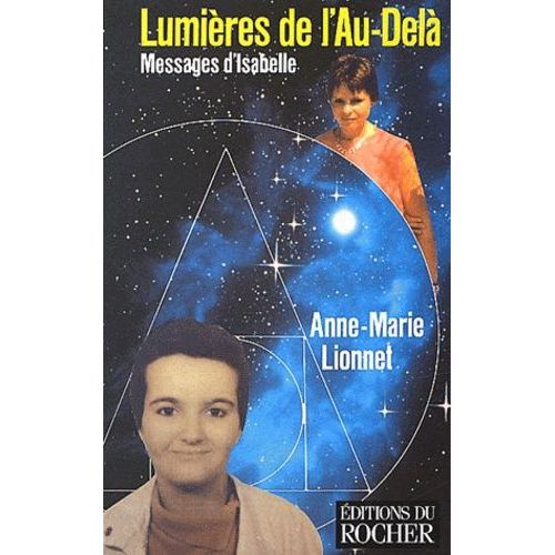 Lumires De L'au-Del. Messages D'isabelle   de anne-marie lionnet  Format Broch 