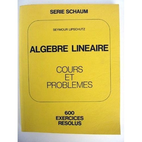 Algbre Linaire   de seymour lipschutz 