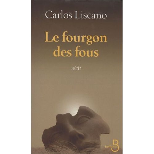 Le Fourgon Des Fous    Format Beau livre 