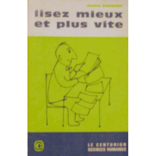 Lisez Mieux Et Plus Vite   de andr conquet  Format Broch 