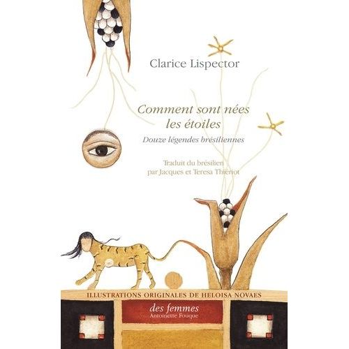Comment Sont Nes Les toiles - Douzes Lgendes Brsiliennes, dition Bilingue Franais-Portugais    Format Grand Format 