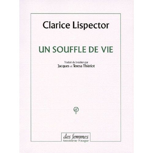 Un Souffle De Vie   de clarice lispector  Format Beau livre 