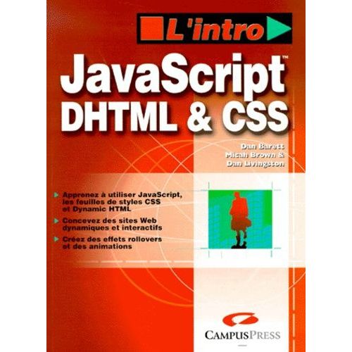Javascript Dhtml Et Css   de Barrett Dan  Format Broch 