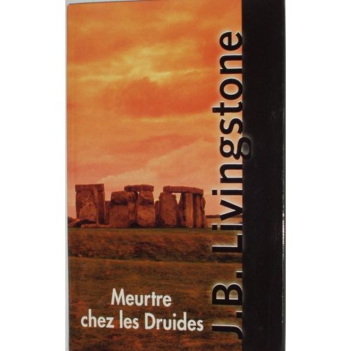 Meurtre Chez Les Druides   de Livingstone, J. B. 