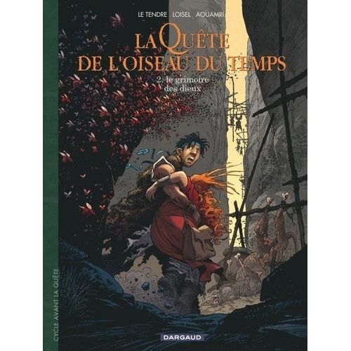 La Qute De L'oiseau Du Temps - Avant La Qute - Tome 2 - Le Grimoire Des Dieux   