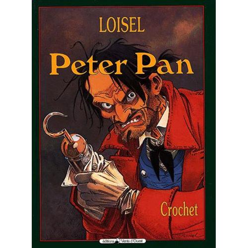 Peter Pan Tome 5 - Crochet   de Rgis Loisel  Format Album 