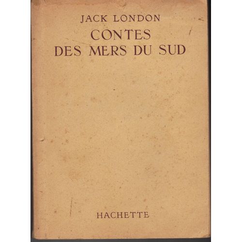 Contes Des Mers Du Sud.   de jack london 
