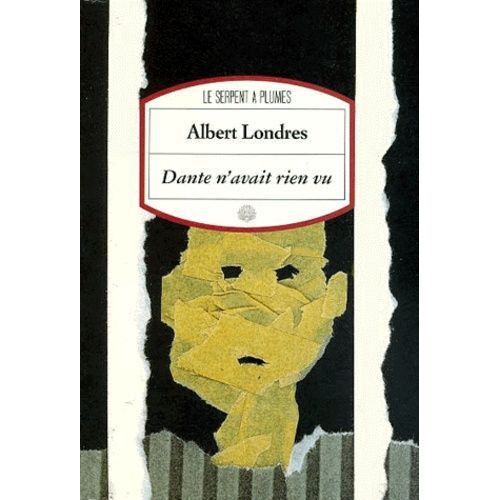 Dante N'avait Rien Vu   de Londres Albert  Format Beau livre 