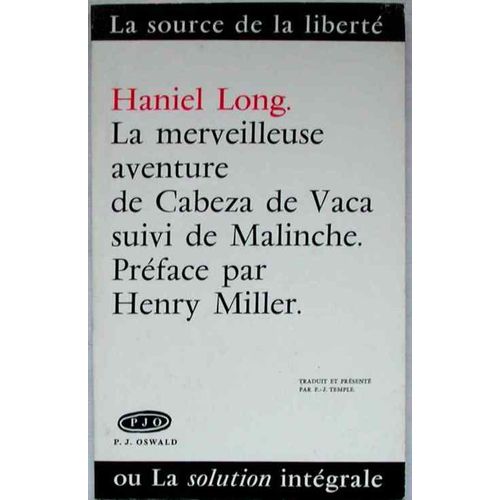 La Merveilleuse Aventure De Cabeza De Vaca Suivi De Malinche (Dona Marina)   de Long Haniel 
