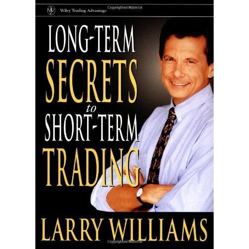 Long-Term Secrets To Short-Term Trading   de Larry William  Format Cartonn 
