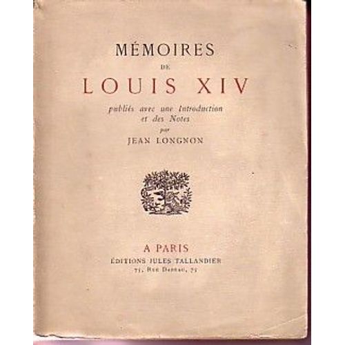 Memoires De Louis Xiv   de jean longnon 