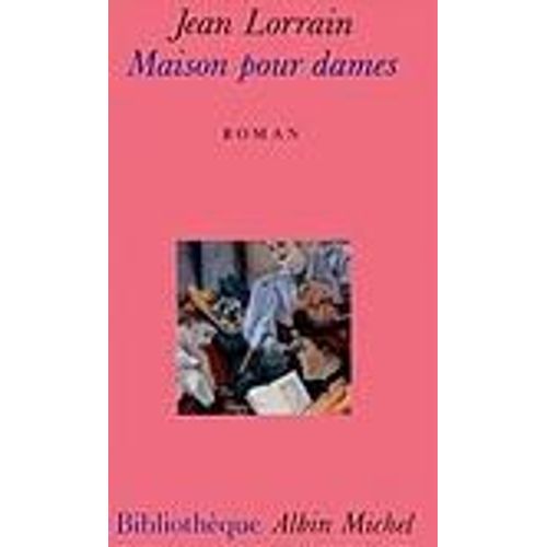 Maison Pour Dames    Format Beau livre 