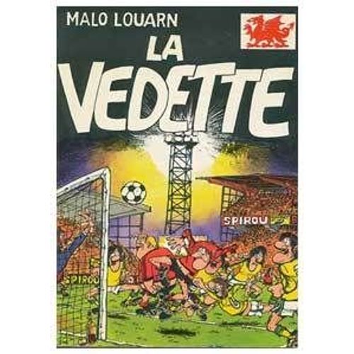 La Vedette   de malo louarn 